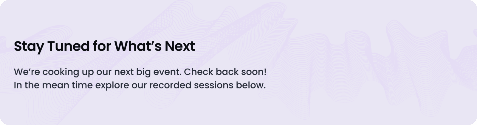 Stay Tuned